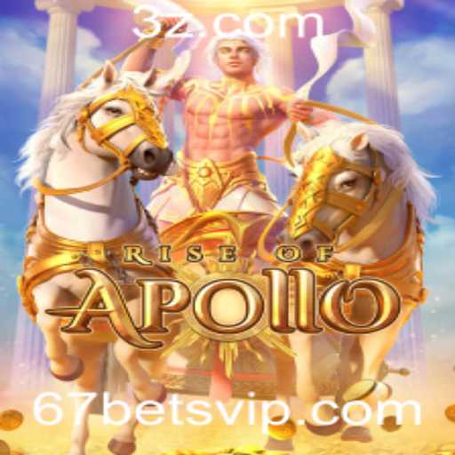 Descubra o Excitante Mundo de RiseofApollo: Um Guia Completo sobre o Jogo e as Regras do 67 Bet